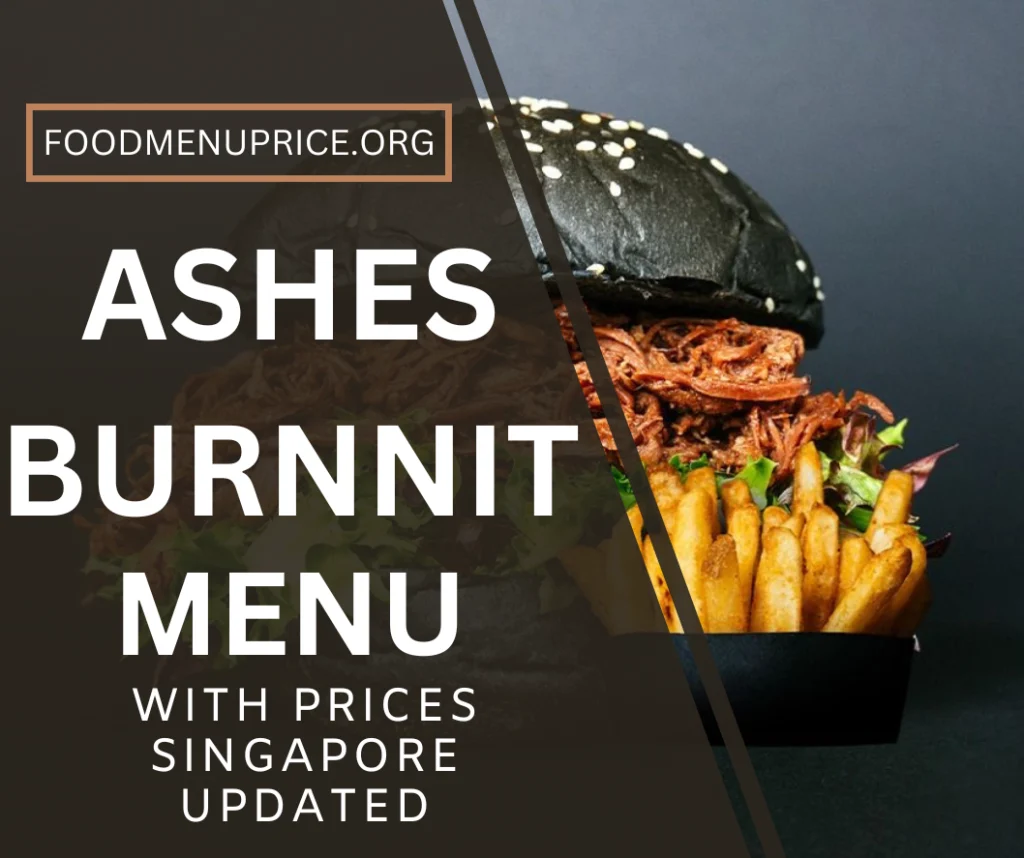 ASHES BURNNIT MENU 2024