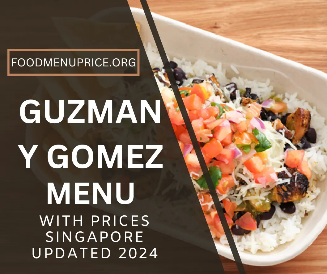 GUZMAN Y GOMEZ MENU 2024