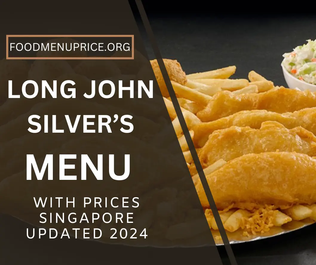 LONG JOHN SILVER’S MENU 2024