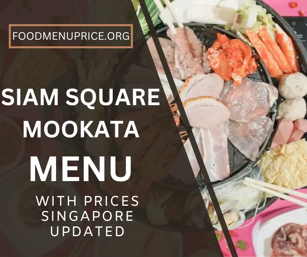 SIAM SQUARE MOOKATA MENU 2024