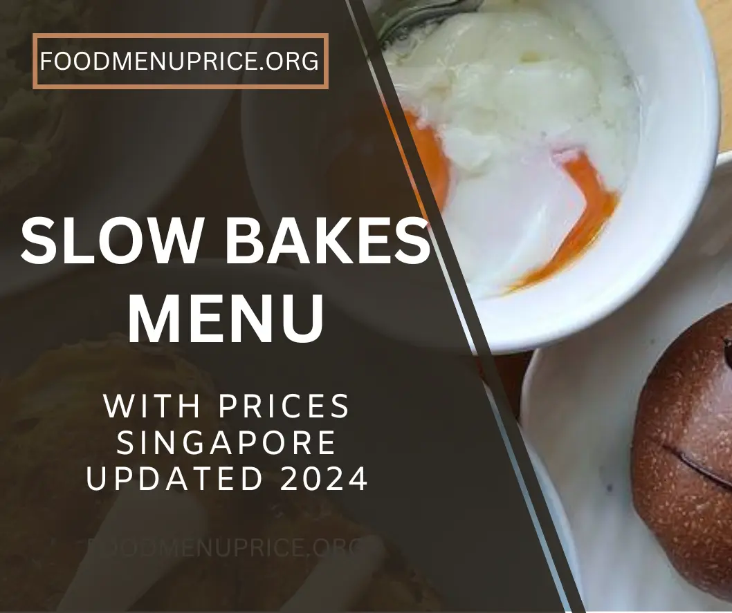 SLOW BAKES MENU 2024