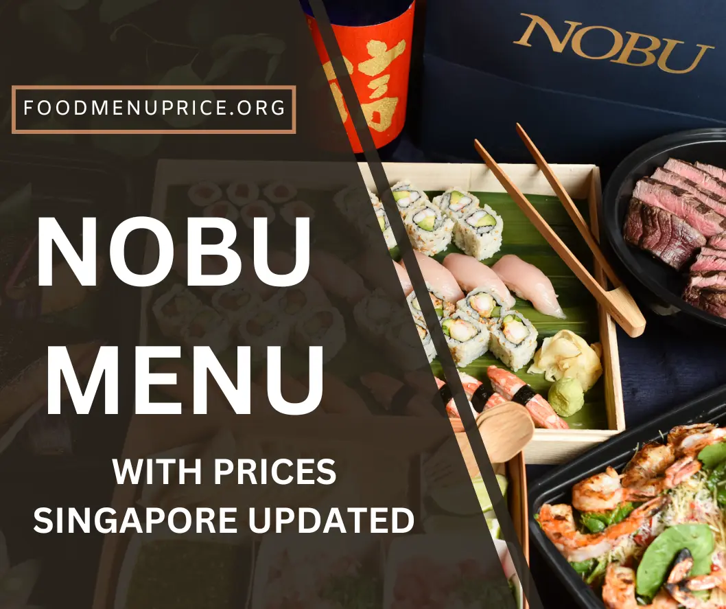 NOBU MENU SINGAPORE UPDATED PRICE LIST 2025