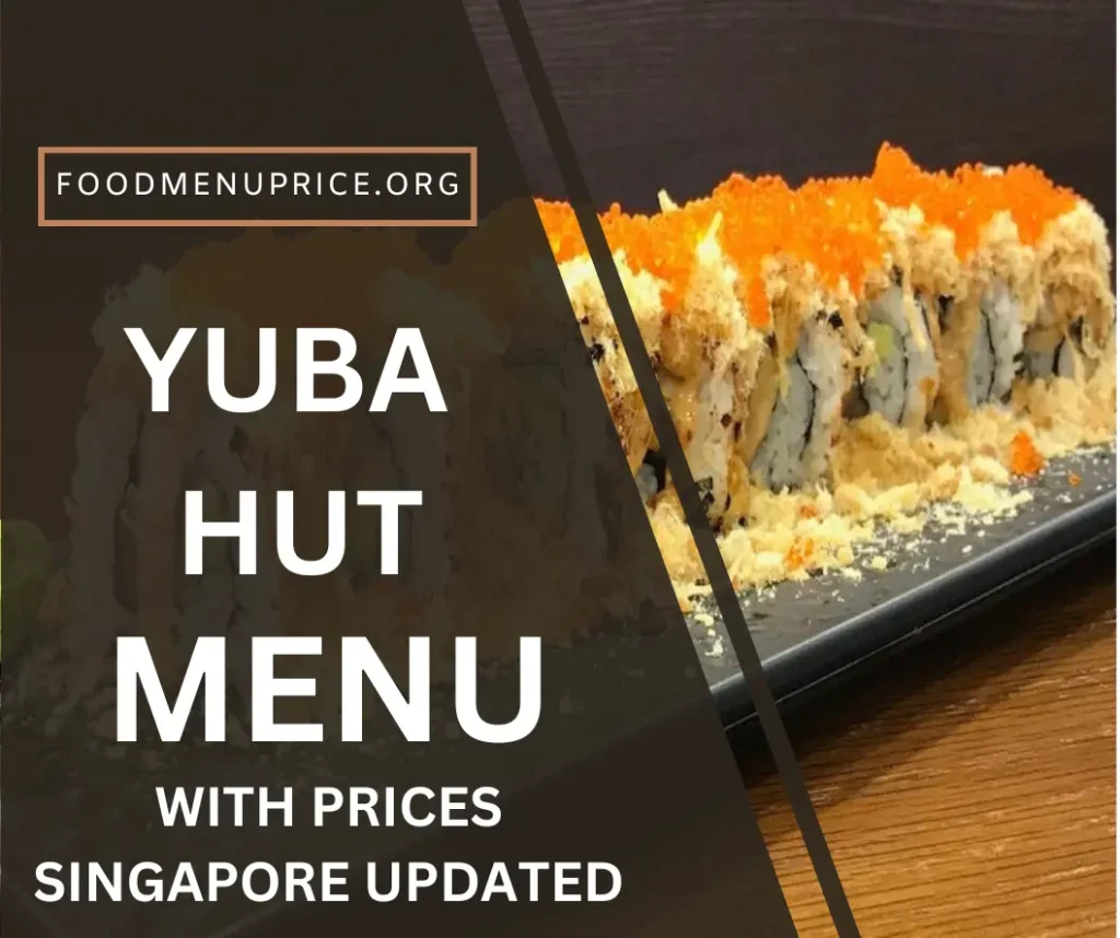 Yuba Hut Menu 2024