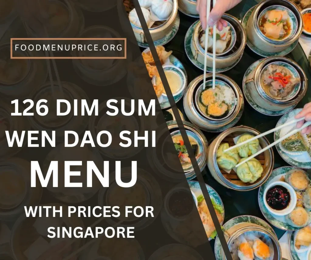 126 Dim Sum Wen Dao Shi Menu 2024