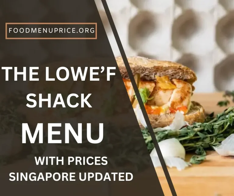 Lowe'f Shack Menu 2024