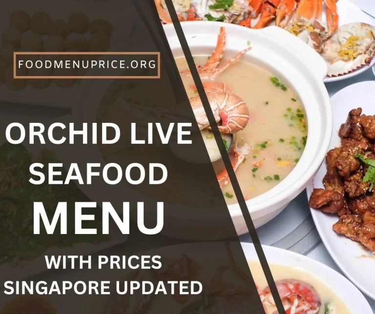 Orchid Live Seafood Menu 2024