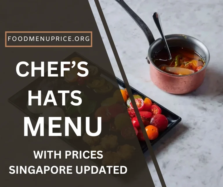 Chef’s Hats Menu Singapore