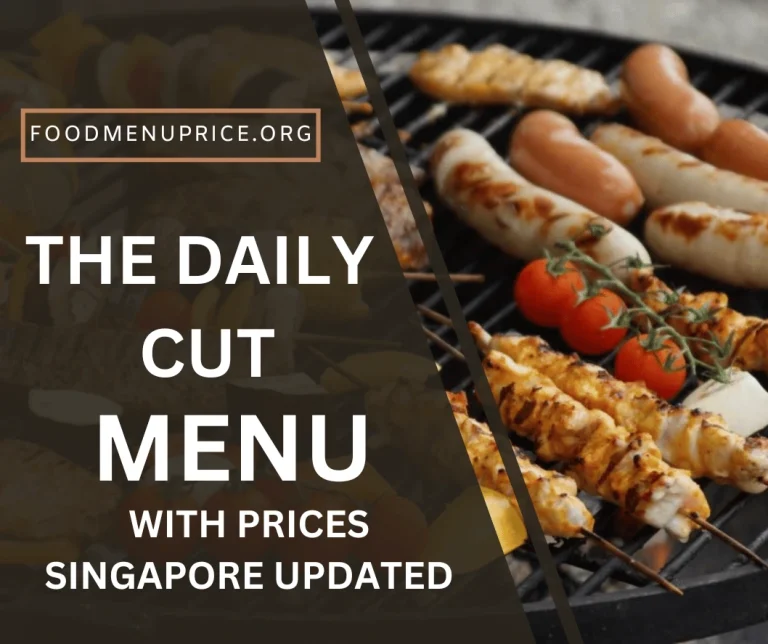 The Daily Cut Menu Singapore