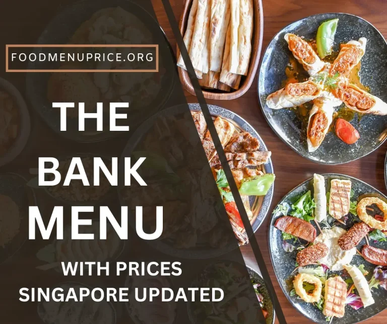 The Bank Menu Singapore