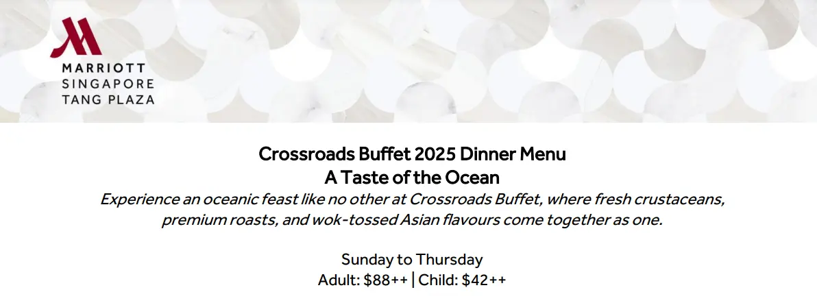 CROSSROADS BUFFET DINNER MENU SINGAPORE