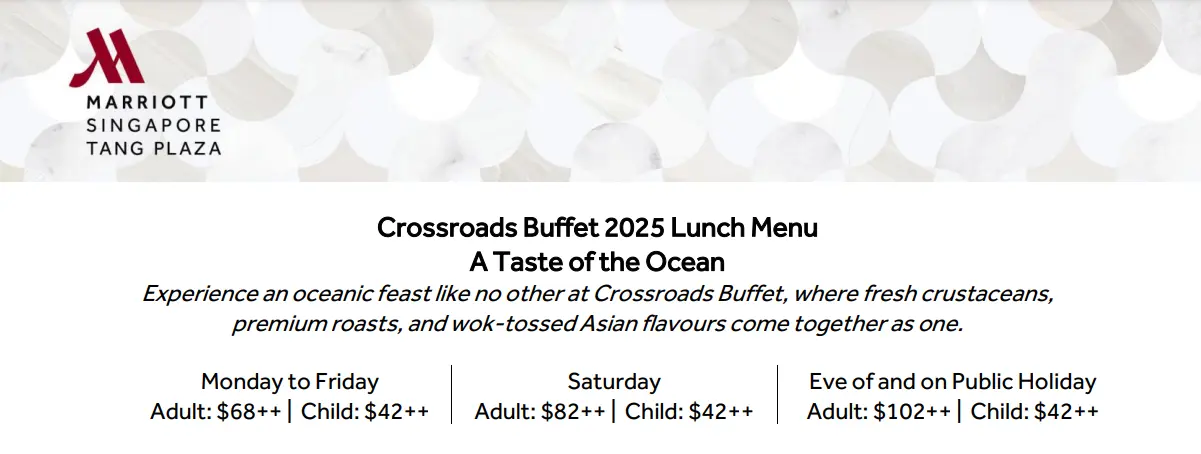 CROSSROADS BUFFET LUNCH MENU SINGAPORE